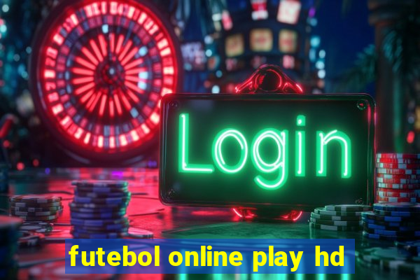 futebol online play hd